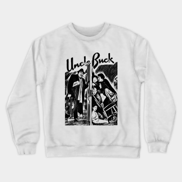 uncle buck Crewneck Sweatshirt by RetroScribbles